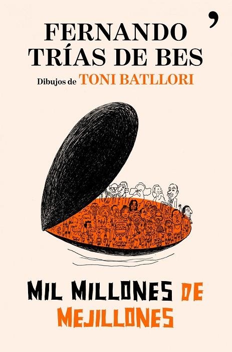 MIL MILLONES DE MEJILLONES (FABULA) | 9788484608622 | TRÍAS DE BES, FERNANDO - BATLLORI, TONI (DIBUJOS)