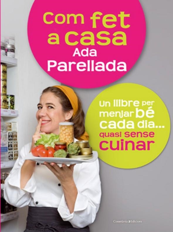 COM FET A CASA | 9788497916714 | PARELLADA, ADA