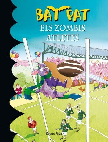 BAT PAT VOL.11. ELS ZOMBIS ATLETES | 9788499320960 | PAVANELLO, ROBERTO