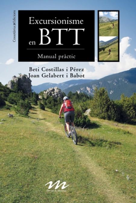 EXCURSIONISME EN BTT. MANUAL PRACTIC | 9788497915717 | COSTILLAS, BETI - GELABERT, JOAN