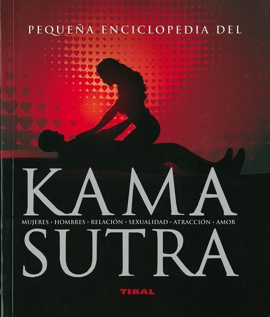 KAMA SUTRA. PEQUEÑA ENCICLOPEDIA | 9788492678457 | AA.VV