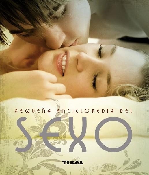 PEQUEÑA ENCICLOPEDIA DEL SEXO | 9788499280370 | AA.VV