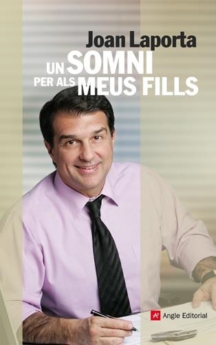 UN SOMNI PER ALS MEUS FILLS (ANGLE) | 9788492758852 | LAPORTA, JOAN