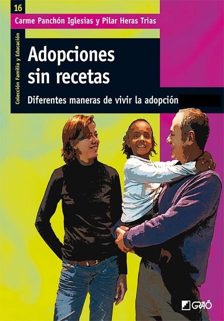 ADOPCIONES SIN RECETAS. DIFERENTES MANERAS DE VIVIR | 9788478277872 | PANCHON INGLESIAS, CARME