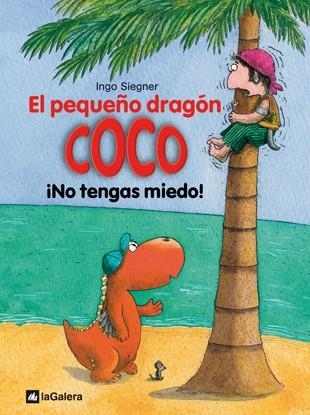 PEQUEÑO DRAGÓN COCO: ¡NO TENGAS MIEDO! VOL.3 | 9788424633516 | SIEGNER, INGO