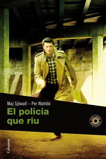 POLICIA QUE RIU, EL (CLASSICA) | 9788466410694 | SJOWALL, MAJ - WAHLOO, PER