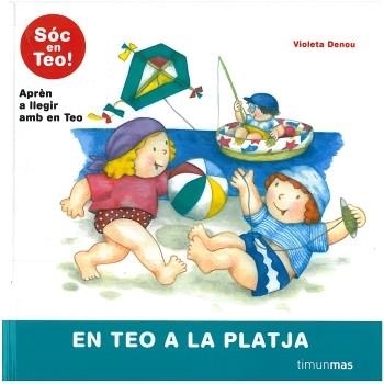 EN TEO A LA PLATJA (SOC EN TEO) | 9788499321578 | DENOU, VIOLETA