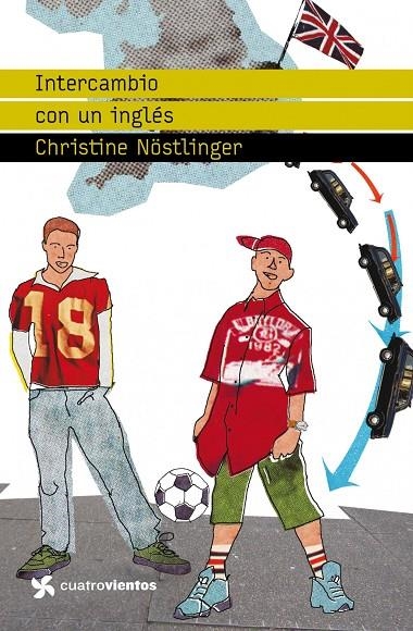 INTERCAMBIO CON UN INGLES (CUATROVIENTOS-12 AÑOS) | 9788408090700 | NOSTLINGER, CHRISTINE