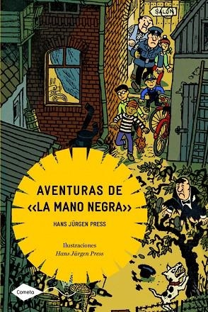 AVENTURAS DE LA MANO NEGRA (COMETA-10 AÑOS) | 9788408090922 | JURGEN PRESS, HANS