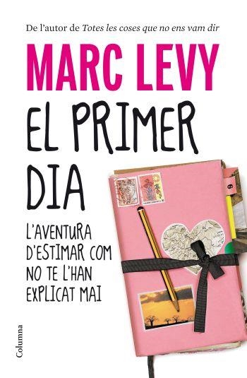 PRIMER DIA, EL (CLASSICA) | 9788466412711 | LEVY, MARC