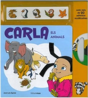 CARLA. ELS ANIMALS (TIMUN MAS) | 9788499320885 | AGREDA, JOSE LUIS