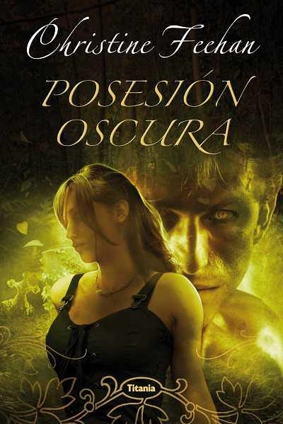 POSESION OSCURA (TITANIA) | 9788496711846 | FEEHAN, CHRISTINE