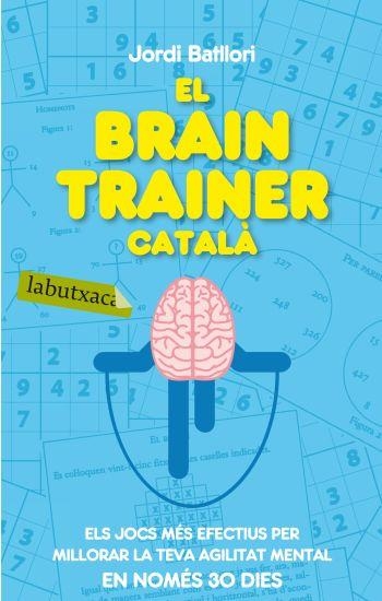 BRAIN TRAINER CATALÀ LABUTXACA-COLUMNA) | 9788499301273 | BATLLORI, JORDI