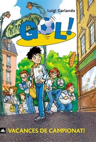 GOL VOL.6 VACANCES DE CAMPIONAT | 9788424633639 | GARLANDO, LUIGI