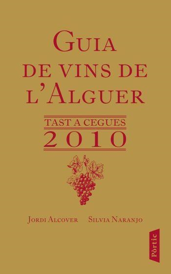 GUIA DE VINS DE L'ALGUER (PORTIC) | 9788498091557 | ALCOVER, JORDI - NARANJO, SILVIA