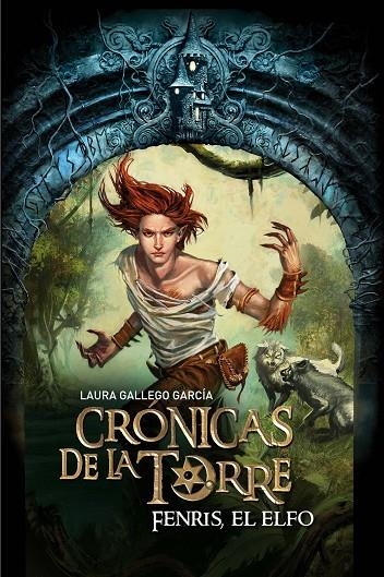 CRONICAS DE LA TORRE VOL.4 FENRIS EL ELFO | 9788467539707 | GALLEGO GARCIA, LAURA