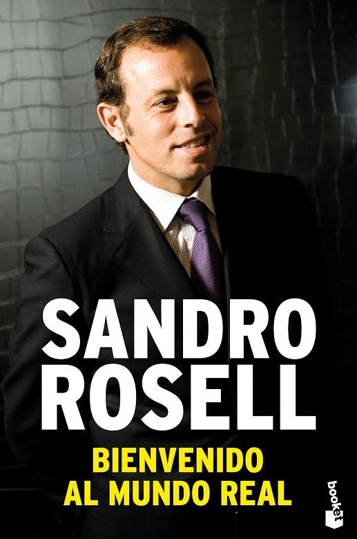 BIENVENIDO AL MUNDO REAL (BOOKET) | 9788423343201 | ROSELL, SANDRO