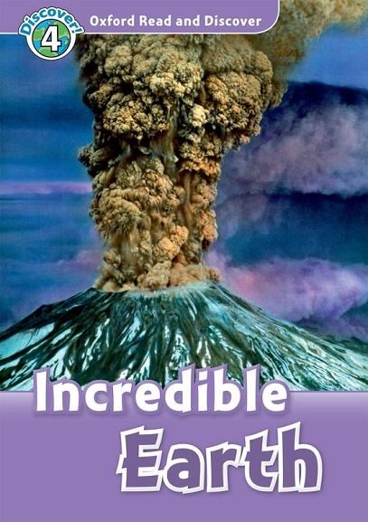 INCREDIBLE EARTH L.4 (READ AND DISCOVER) | 9780194644785