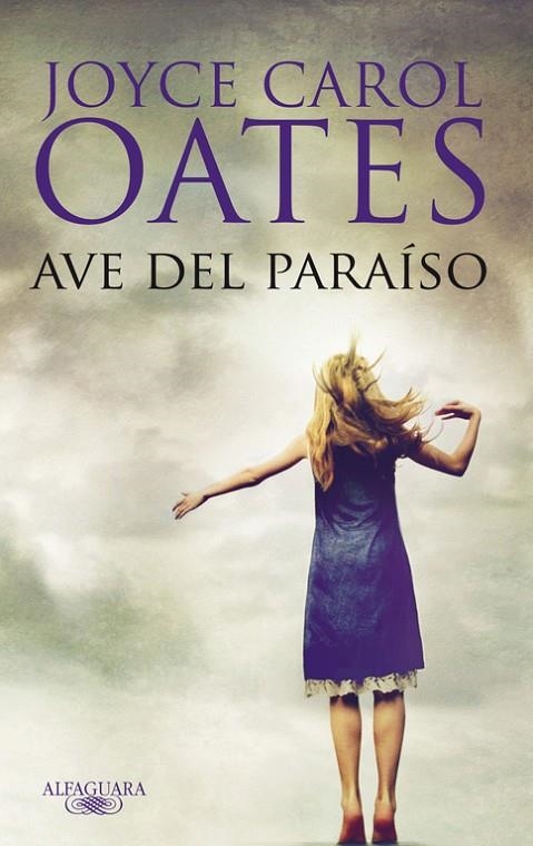 AVE DEL PARAÍSO (T/D) | 9788420474571 | OATES, JOYCE CAROL