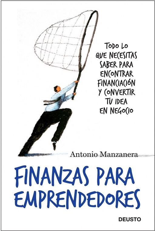 FINANZAS PARA EMPRENDEDORES (DEUSTO) | 9788423427833 | MANZANERA, ANTONIO