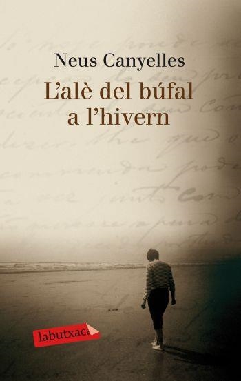 ALÈ DEL BÚFAL A L'HIVERN  -BUTXACA- | 9788499301655 | CANYELLES,NEUS