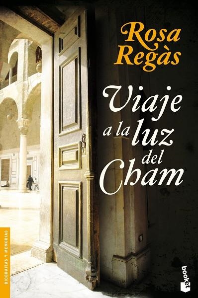 VIAJE A LA LUZ DEL CHAM  -BOOKET- | 9788408095255 | ROSA REGAS