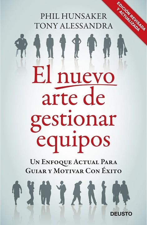 NUEVO ARTE DE GESTIONAR EQUIPOS (DEUSTO) | 9788423427642 | HUNSAKER, PHIL - ALESSANDRA, TONY