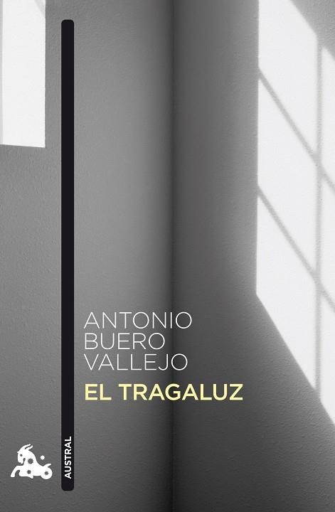 TRAGALUZ, EL (AUSTRAL-ESPASA) TEATRO | 9788467033366 | BUERO VALLEJO, ANTONIO