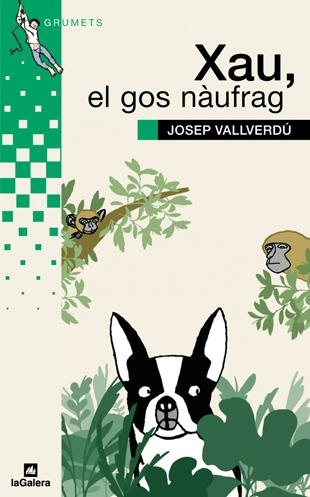 XAU, EL GOS NAUFRAG (GRUMETS) | 9788424628710 | VALLVERDU, JOSEP