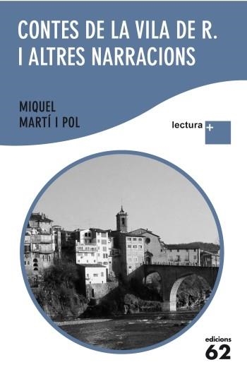 CONTES DE LA VILA DE R. I ALTRES NARRACIONS  -LECTURA +- | 9788429766868 | MARTI I POL