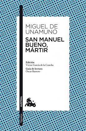 SAN MANUEL BUENO, MARTIR | 9788467034080 | MIGUEL DE UNAMUNO