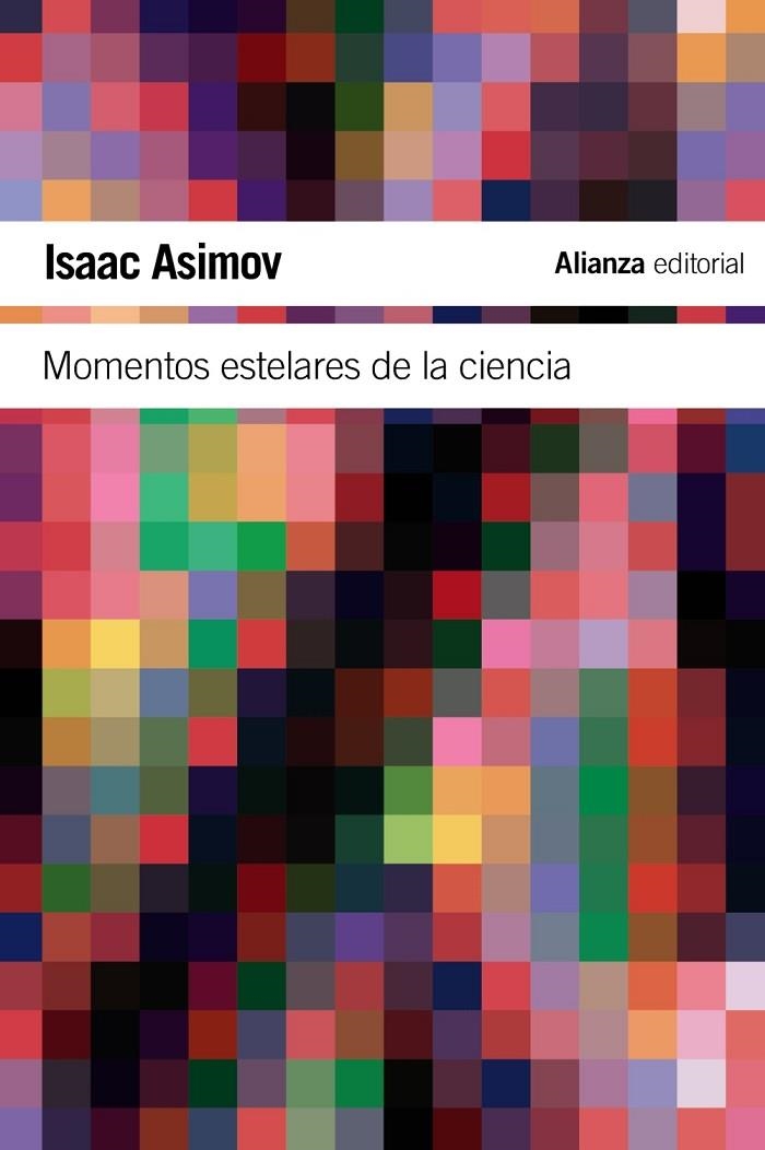 MOMENTOS ESTELARES DE LA CIENCIA  -AL BOLSILLO- | 9788420674254 | ASIMOV, ISAAC