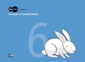 QUADERN DE MATEMÀTIQUES 6 TAM TAM | 9788441216570