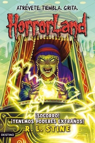 HORRORLAND V.10. SOCORRO! ¡TENEMOS PODERES EXTRAÑOS! | 9788408094289 | STINE, R.L.