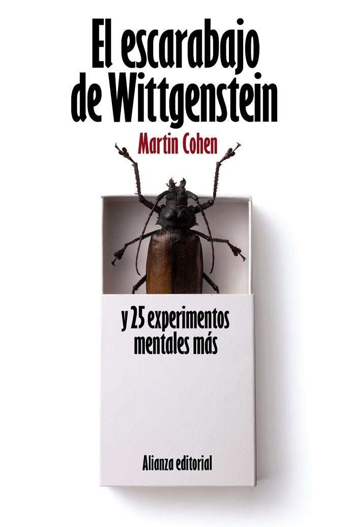 ESCARABAJO DE WITTGENSTEIN Y 25 EXPERIMENTOS MENTALES MÁS | 9788420664187 | COHEN, MARTIN