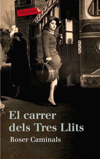 CARRER DELS TRES LLITS (LABUTXACA-NARRATIVA) | 9788499301945 | CAMINALS, ROSER