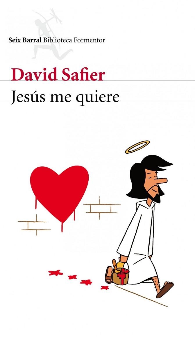 JESUS ME QUIERE (BIB.FORMENTOR) | 9788432228681 | SAFIER, DAVID