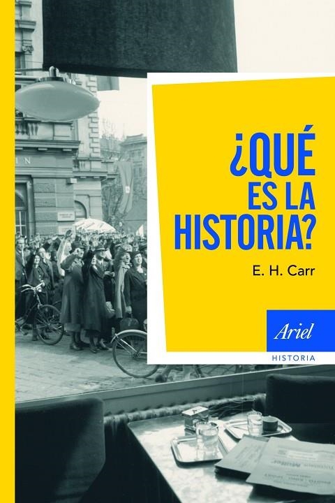 QUÉ ES LA HISTORIA? (ARIEL-HISTORIA) | 9788434434967 | CARR, E.H.