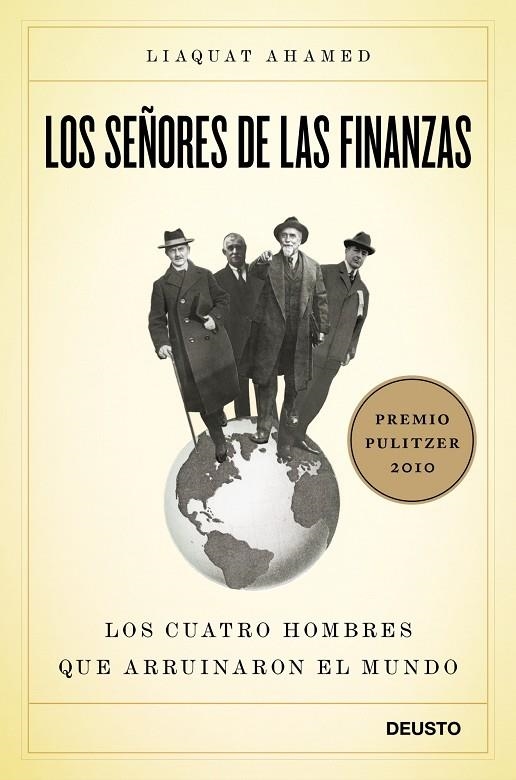 SEÑORES DE LAS FINANZAS. CUATRO HOMBRES QUE ARRUINARON EL MU | 9788423427871 | AHAMED, LIAQUAT