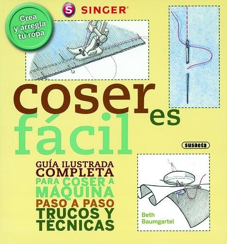 COSER ES FACIL (ESPIRAL) T/D | 9788467707014 | SINGER