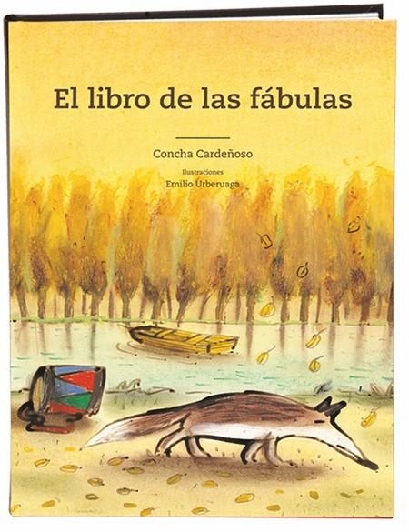 LIBRO DE LAS FABULAS, EL (T/D) | 9788498254990 | URBERUAGA, EMILIO (ILUSTRACIONES)