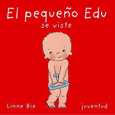 PEQUEÑO EDU SE VISTE | 9788426134202 | BIE, LINNE