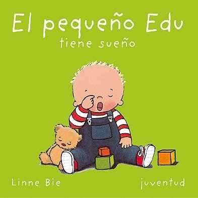 PEQUEÑO EDU TIENE SUEÑO | 9788426134141 | BIE, LINNE