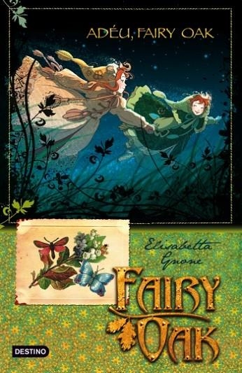 ADÉU, FAIRY OAK! (DESTINO) T/D | 9788499322933 | GNONE, ELISABETTA