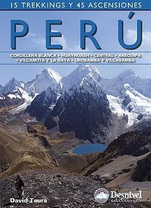 PERU. 15 TREKKINGS Y 45 ASCENSIONES | 9788498291865 | TAURA, DAVID