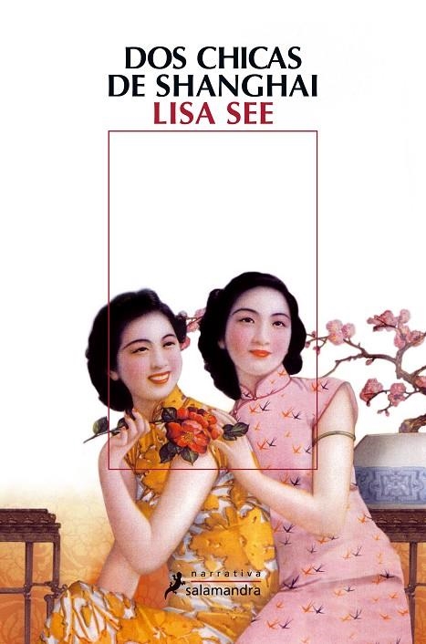 DOS CHICAS DE SHANGHAI (NARRATIVA) | 9788498383058 | SEE, LISA