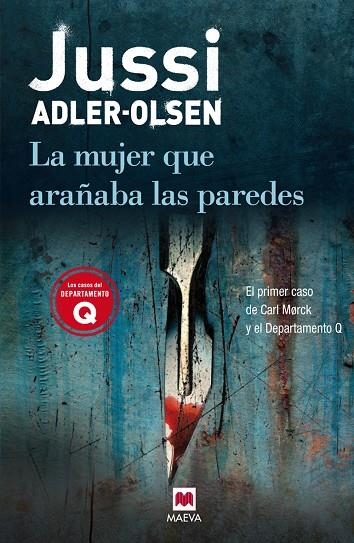 DEPARTAMENTO Q. LA MUJER QUE ARAÑABA LAS PAREDES (MAEVA) | 9788415120025 | ADLER OLSEN, JUSSI