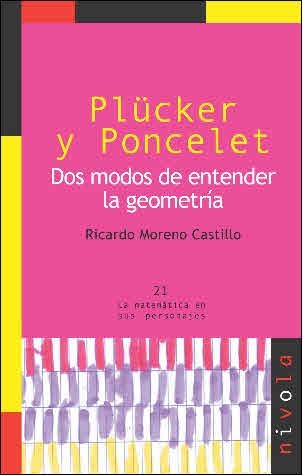 PLUCKER Y PONCELET DOS MODOS DE ENTENDER LA GEOMETRIA (MP) | 9788492493258 | MORENO CASTILLO, RICARDO