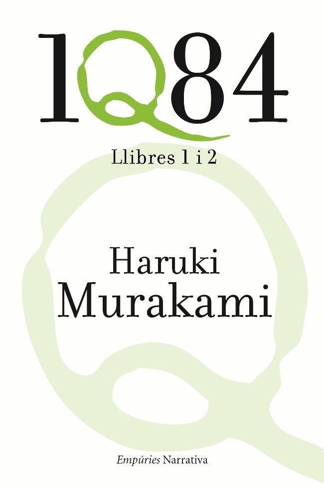 1Q84. LLIBRES 1 I 2 (NARRATIVA-EMPURIES) | 9788497876865 | MURAKAMI, HARUKI