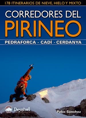 CORREDORES DEL PIRINEO. PEDRAFORCA, CADI, CERDANYA | 9788498292107 | SANCHEZ, PAKO